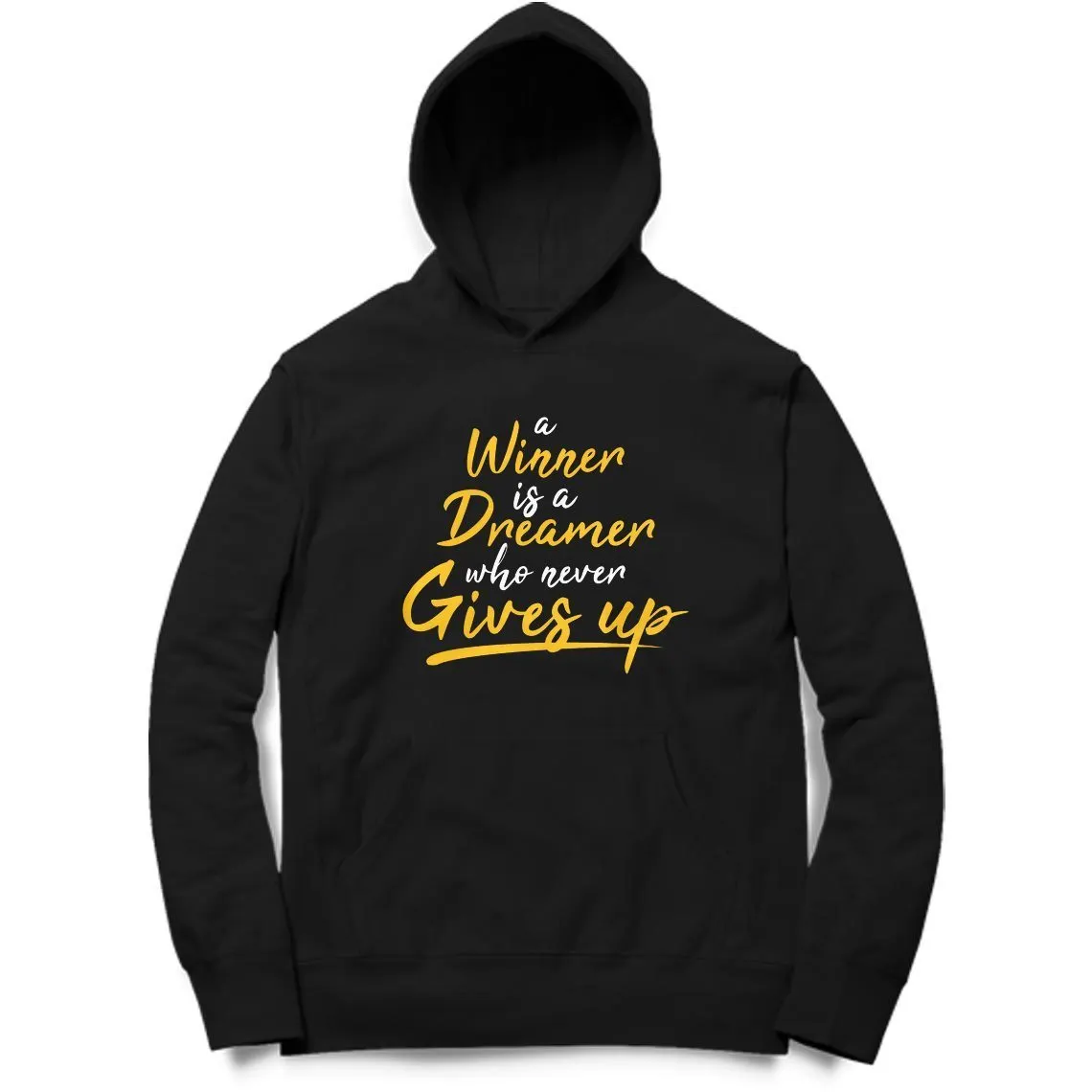 A Winner Is A Dreamer Hoodie