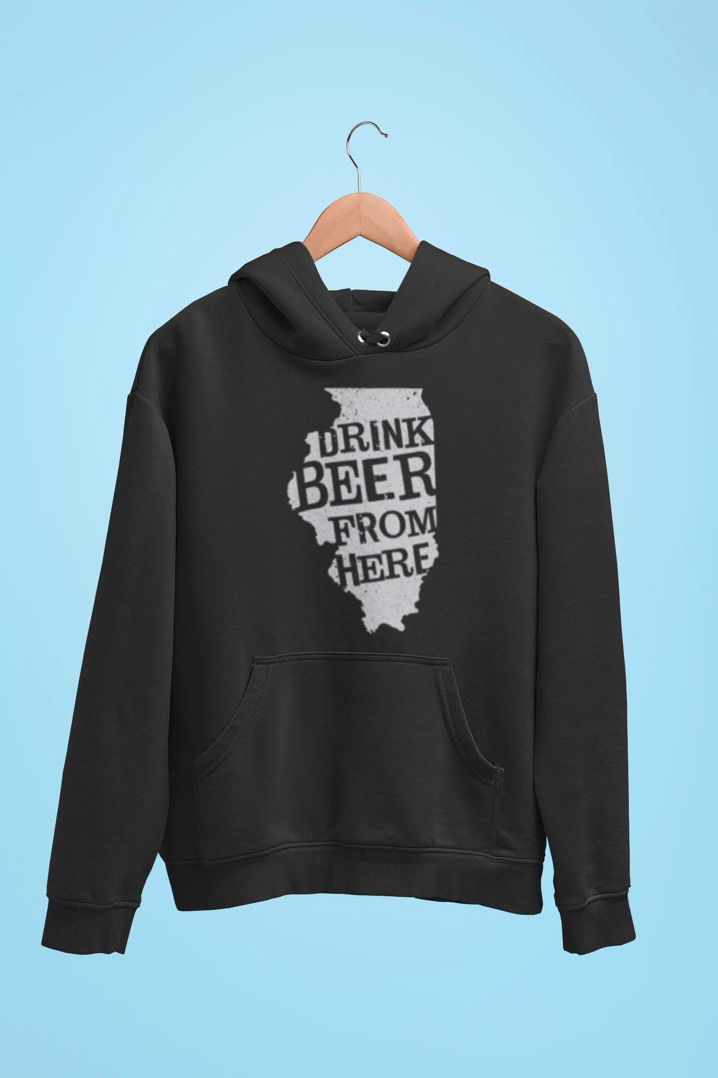 Illinois Drink Beer From Here® - Craft Beer Hoodie