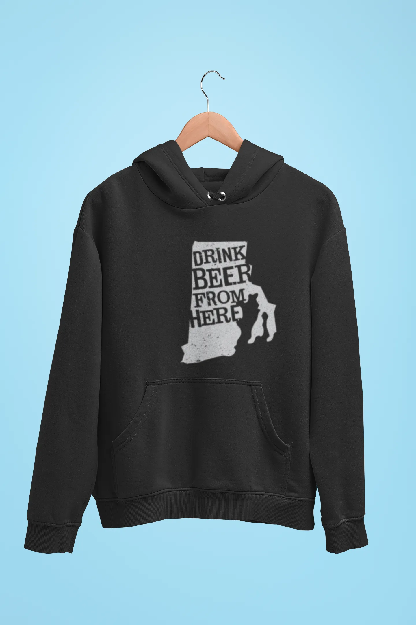 Rhode Island Drink Beer From Here® - Craft Beer Hoodie